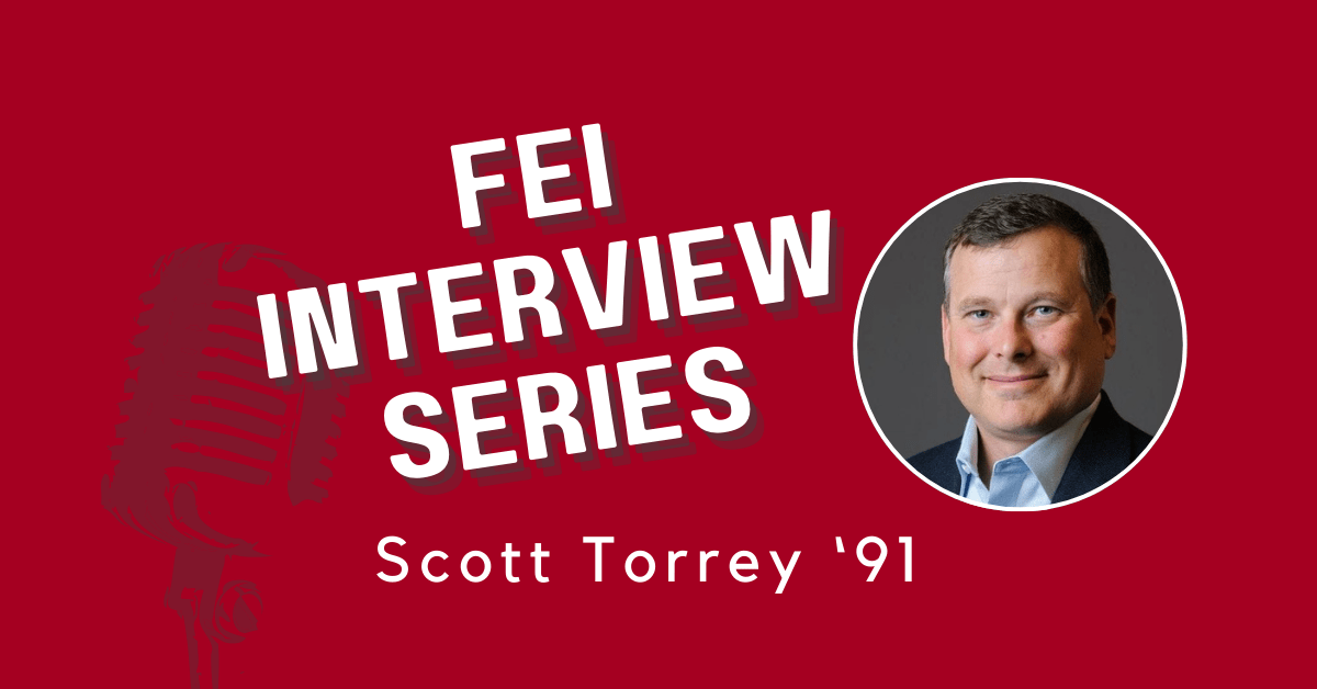 FEI Interview Series: Scott Torrey